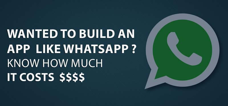 whatsapp like app development cost informations
