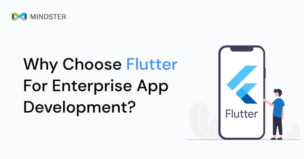 why choose flutter for enterprise app development in 2023
