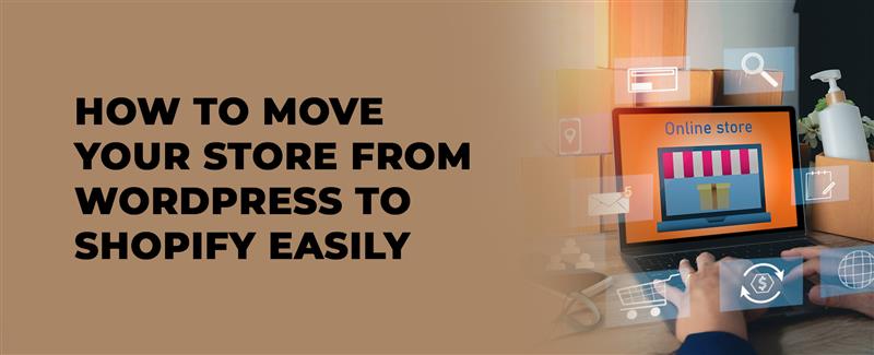 store from wordpress to shopify