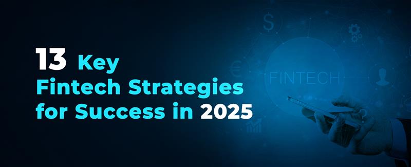 fintech strategies for 2025