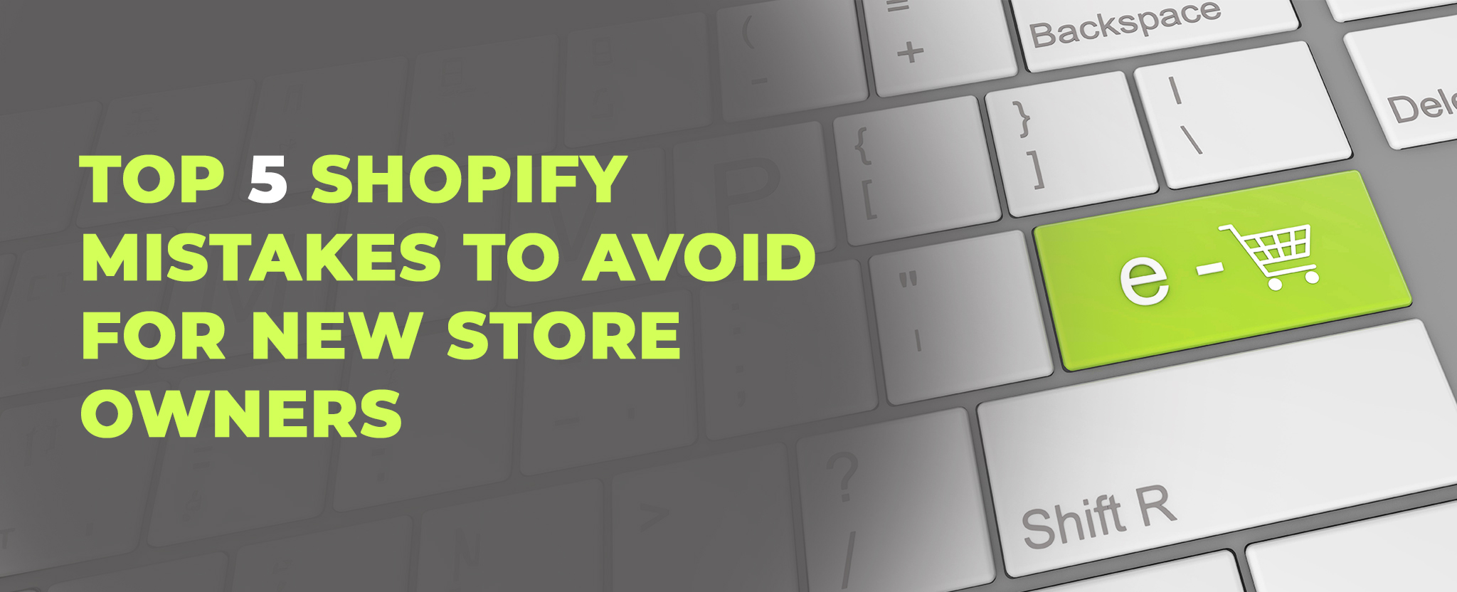 shopify mistakes to avoid