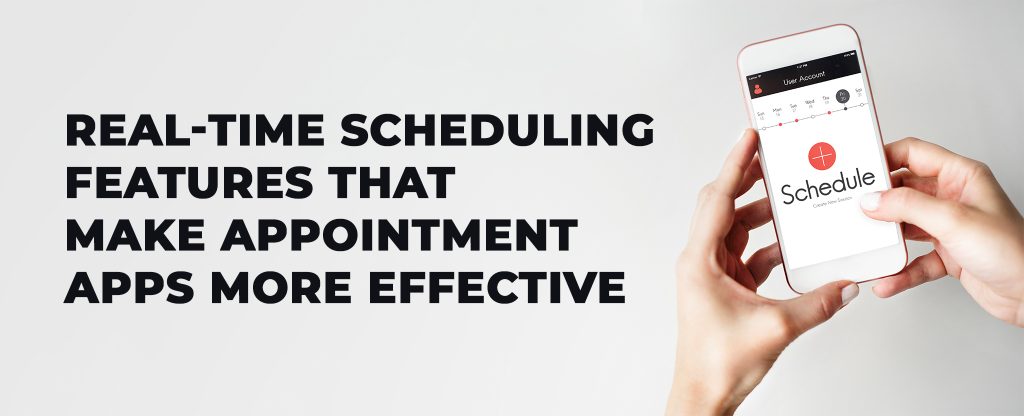 real time scheduling features