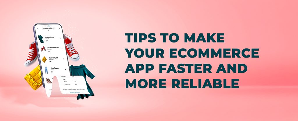 simple tips to make your e-commerce store fast and reliable