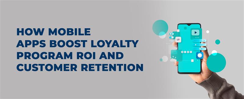 mobile apps boost loyalty