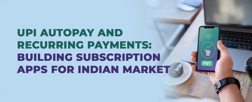 upi autopay and recurring payments