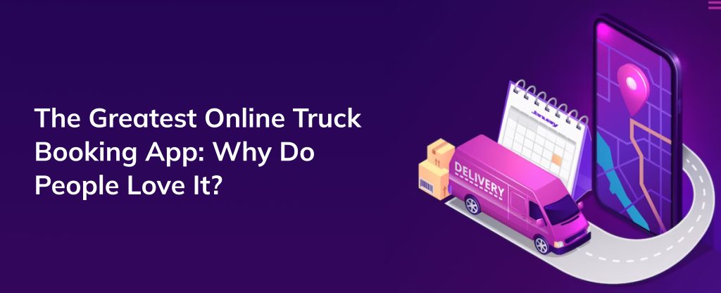 greatest online truck booking app