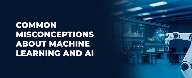 common misconceptions about ml and ai