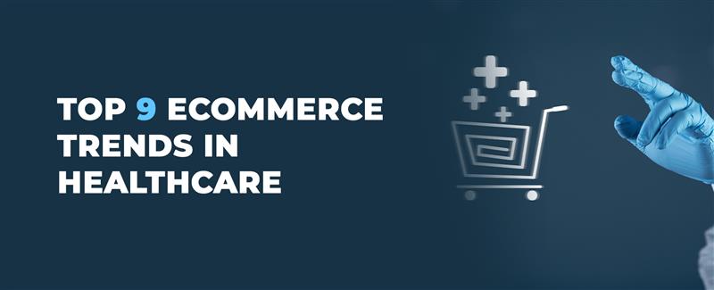 e commerce trend in healthcare