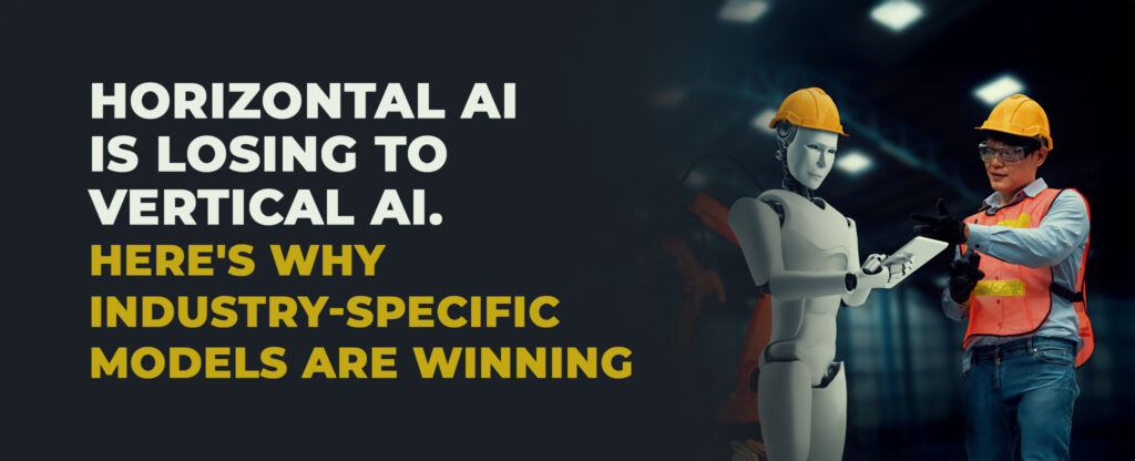 horizontal AI is losing to vertical AI