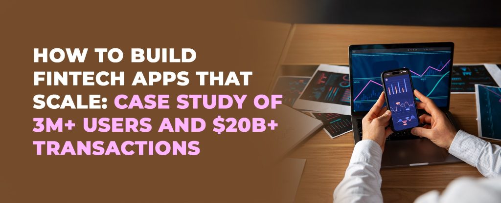 build fintech apps that scale