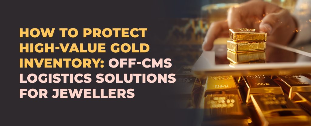 Protect High-Value Gold Inventory